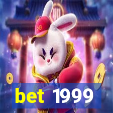 bet 1999